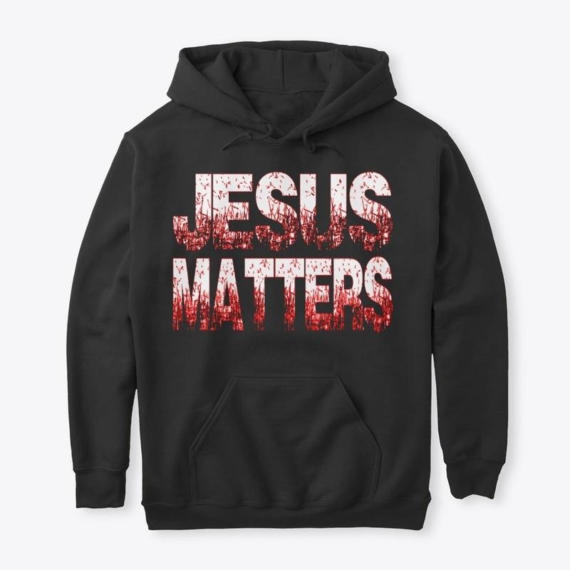 JESUS MATTERS